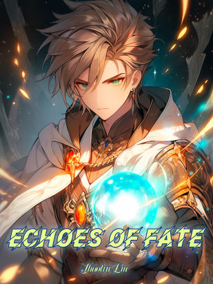 Echoes of Fate